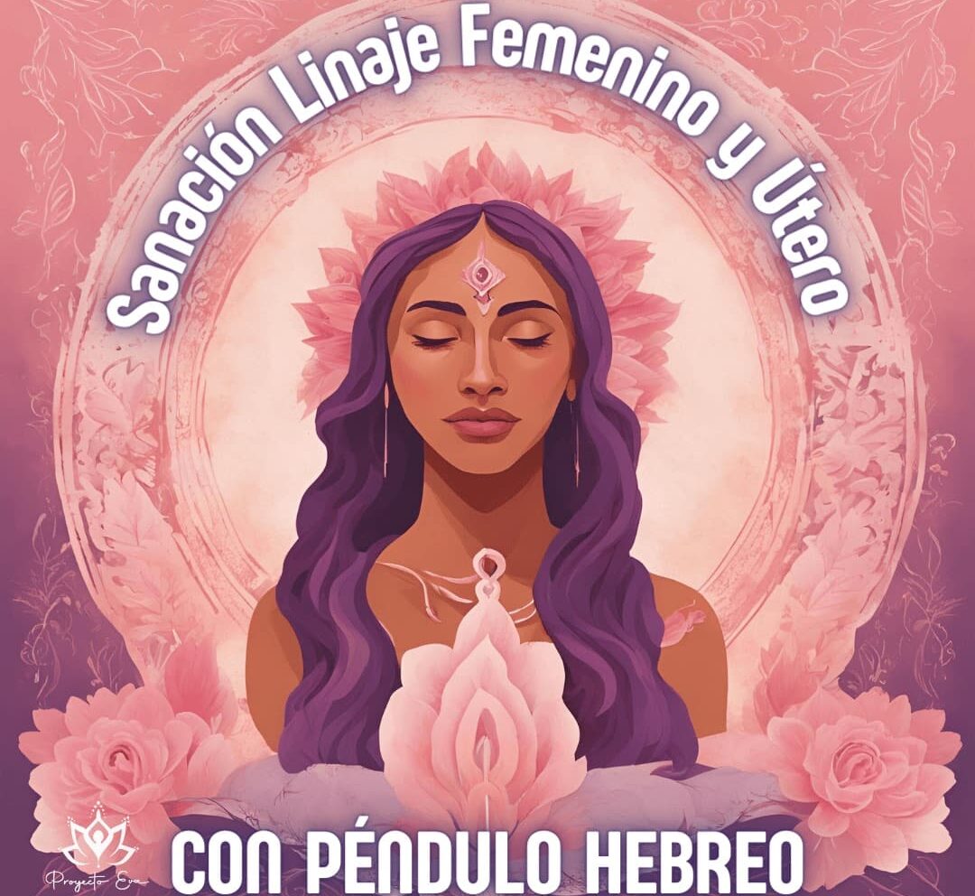 SANACIÓN DEL ÚTERO Y LINAJE FEMENINO